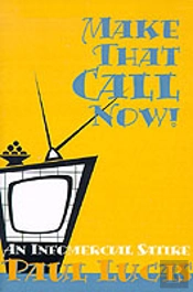 Make That Call Now!