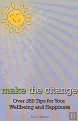 Bertrand.pt - Make The Change: Over 250 Tips For Your