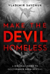 Make The Devil Homeless
