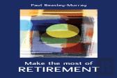 Make The Most Of Retirement