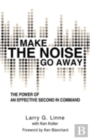 Make The Noise Go Away