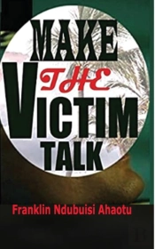 Make The Victim Talk