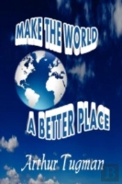 Make The World A Better Place