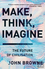 Make, Think, Imagine