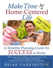Make Time For A Home-Centered Life