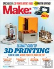 Make Ultimate Guide To 3d Printing 2014