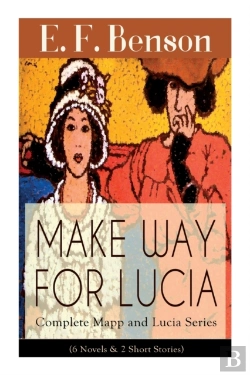 Bertrand.pt - Make Way For Lucia - Complete Mapp And Lucia Series (6 Novels & 2 Short Stories)