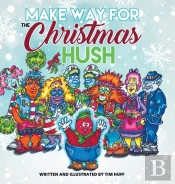 Make Way For The Christmas Hush