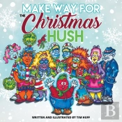 Make Way For The Christmas Hush