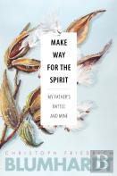 Make Way For The Spirit