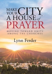 Make Your City A House Of Prayer