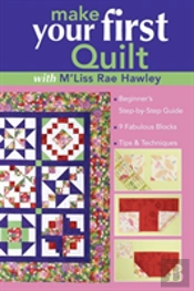 Make Your First Quilt
