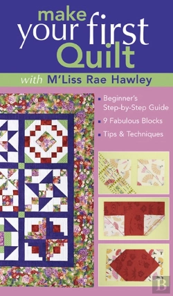 Bertrand.pt - Make Your First Quilt With M'Liss Rae Hawley