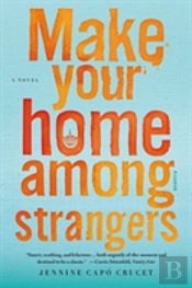 Make Your Home Among Strangers