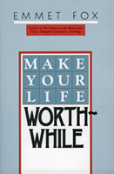 Make Your Life Worthwhile