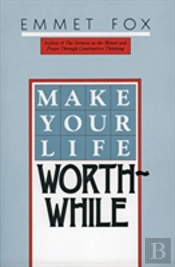 Make Your Life Worthwhile