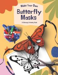 Make Your Own Butterfly Masks