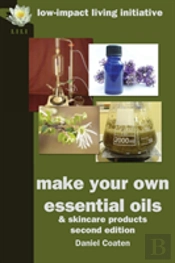 Make Your Own Essential Oils And Skin-Care Products