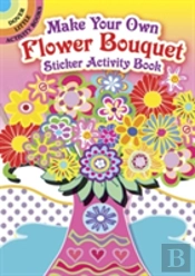Make Your Own Flower Bouquet Sticker Activity Book