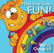 Make Your Own Fun!