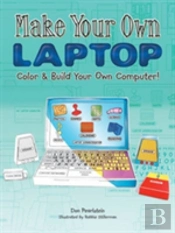 Make Your Own Laptop