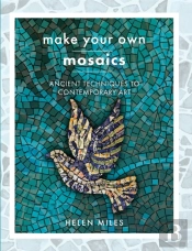 Make Your Own Mosaics
