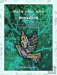 Make Your Own Mosaics