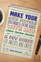 Make Your Own Picture Stories For Kids With Asd (Autism Spectrum Disorder)