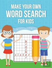 Make Your Own Word Search For Kids