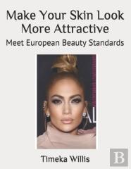 Make Your Skin Look More Attractive