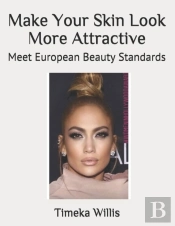 Make Your Skin Look More Attractive