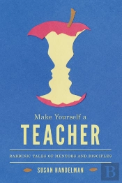 Make Yourself A Teacher