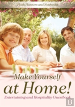 Bertrand.pt - Make Yourself At Home! Entertaining And Hospitality Guestbook