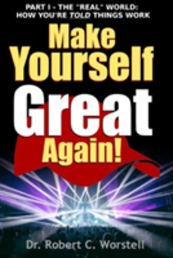 Bertrand.pt - Make Yourself Great Again Part 1 - The Real World: How You Are Told Things Work