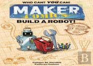 Maker Comics: Build A Robot!