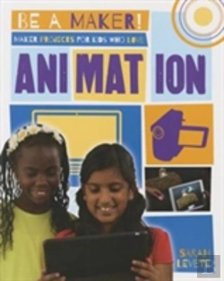 Bertrand.pt - Maker Projects For Kids Who Love Animation