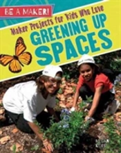 Maker Projects For Kids Who Love Greening Up Spaces