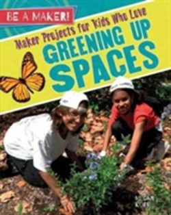 Bertrand.pt - Maker Projects For Kids Who Love Greening Up Spaces