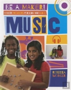 Bertrand.pt - Maker Projects For Kids Who Love Music
