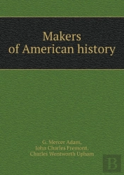 Makers Of American History