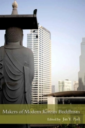 Makers Of Modern Korean Buddhism