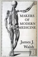 Makers Of Modern Medicine