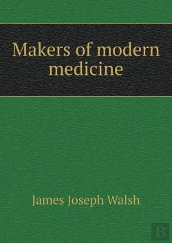 Bertrand.pt - Makers Of Modern Medicine