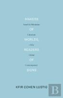 Makers Of Worlds, Readers Of Signs (Lbe)