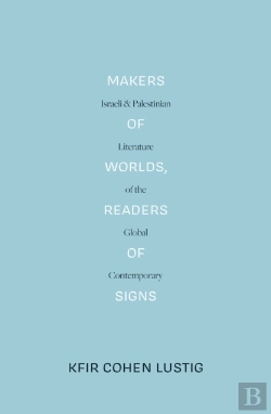 Bertrand.pt - Makers Of Worlds, Readers Of Signs (Lbe)