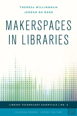 Bertrand.pt - Makerspaces In Libraries