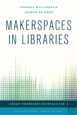 Bertrand.pt - Makerspaces In Libraries