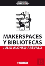 Makerspaces Y Bibliotecas