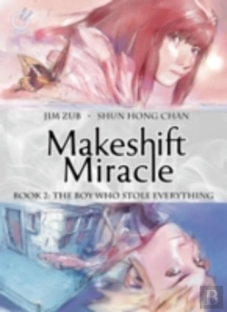 Bertrand.pt - Makeshift Miracle Book 2: The Boy Who Stole Everything (Hardcover)