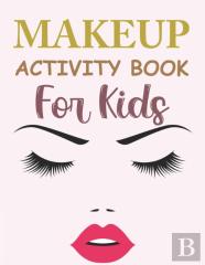 Makeup Activity Book For Kids